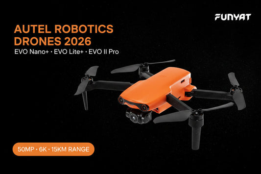 Autel Robotics Drones Review 2026 — EVO Nano+, Lite+ & EVO II Pro Compared | FUNYAT